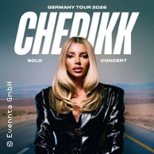 Chepikk - Tour 2026 18.10.2026 Dream City Winnenden