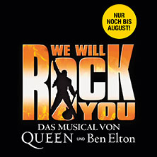 We Will Rock You - Das Musical 26.07.2026 Stage Palladium Theater Stuttgart