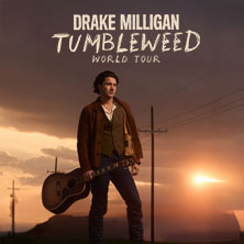 DRAKE MILLIGAN - Tumbleweed World Tour 08.09.2026 LKA-Longhorn