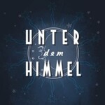 Unter dem Himmel - FESTIVALTICKET