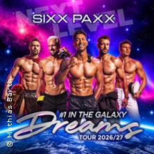 SIXX PAXX - Dreams Tour 2026/27 07.11.2026 Kultur- und Kongresszentrum Liederhalle Stuttgart