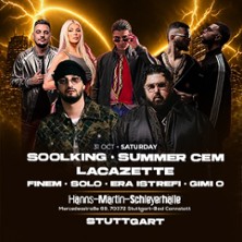 SOOLKING, SUMMER CEM, LACAZETTE, SOLO, ERA ISTREF, FINEM, GIMI-O - History in Stu 31.10.2026 Hanns-Martin-Schleyer-Halle