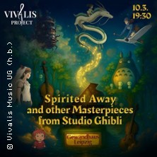 Vivalis Project: Spirited Away 20.06.2026 Schloßplatz Stuttgart