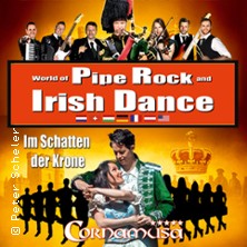Cornamusa - World of Pipe Rock and Irish Dance 17.05.2026 Kultur- und Kongresszentrum Liederhalle Stuttgart