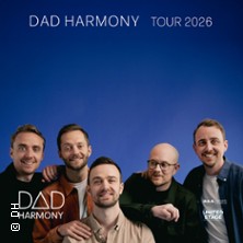 Dad Harmony - Tour 2026 08.11.2026 Theaterhaus (am Pragsattel)