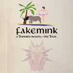 fakemink - a Terrible Beauty . - The Tour