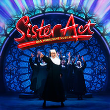 Sister Act - Das himmlische Musical 30.05.2026 Forum am Schloßpark