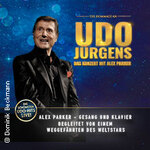 Udo Jürgens: Die Hommage mit ALEX PARKER & Special Guest