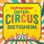 Ostercircus Bietigheim