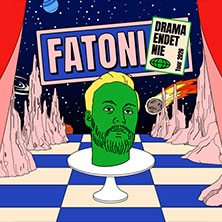 Fatoni - DRAMA ENDET NIE TOUR 2026 05.09.2026 Wagenhallen