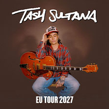 TASH SULTANA 21.03.2027 Porsche-Arena