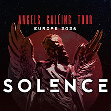 Solence - ANGELS CALLING TOUR – Europe 2026 25.04.2026 Im Wizemann Stuttgart