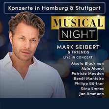 A Musical Night mit Mark Seibert & Friends - Live in Concert 09.11.2026 Stage Apollo Theater Stuttgart